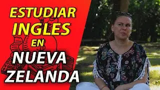 Estudiar #INGLES en NUEVA ZELANDA. Mi cruda #VERDAD.