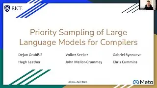 Priority Sampling of Large Language Models for Compilers, EuroMLSys 2024, Athens