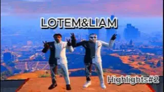 lotem&liam Highlights#2 #futureil #highlights