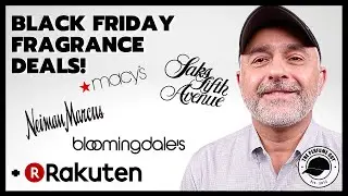 BLACK FRIDAY PERFUME DISCOUNTS W/RAKUTEN @ Neiman Marcus, Bloomingdales, Saks, Macy's +++