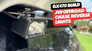 GX470 Build: JW Offroad Chase/Reverse Lights