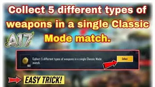 Collect 5 Different Types of Weapons in a Single Match BGMI | Week 1 RP Mission Kaise Kare