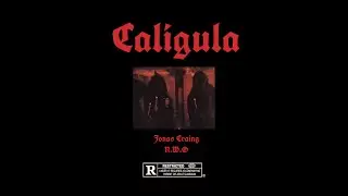 JONAS CRAING - CALIGULA (Visualizer)