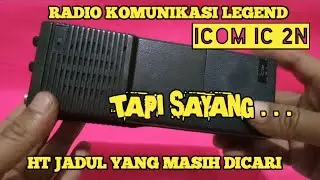 Ht Jadul Icom Ic 2N Radio Komunikasi Legend