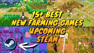 Top 15+ Best Life Farming Games Upcoming on Steam 2025-2027