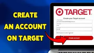 How To Create An Account On Target 2025 | Sign Up/Set Up Your Target Profile