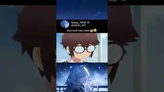 bro liked girl was a robot 🤖 #anime #animeedit #shorts