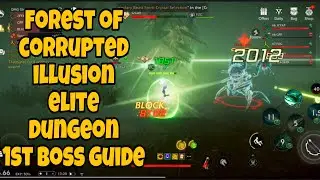 Bless Global - Forest of corrupted illusion elite dungeon 1st boss guide