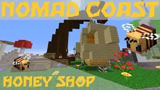 NOMAD COAST - Honey Shop - Minecraft 1.16.4