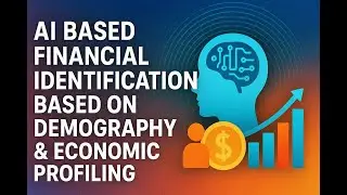 AI BASED FINANCIAL IDENTIFICATION BASED ON DEMOGRAPHY & ECONOMIC FORMING || VIP || IEEE || HYD #ai