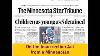 1-23-26: On the Insurrection Act from a Minnesotan