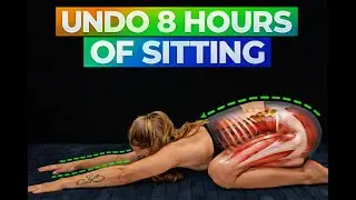 UNDO 8 Hours of Sitting Before It Destroys Your Back!