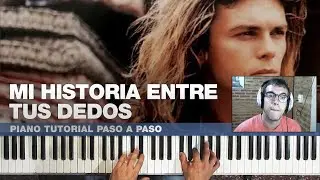 🎹 MI HISTORIA ENTRE TUS DEDOS de Gianluca Grignani  ✅Explicado paso a paso 🎼 Partitura y midi
