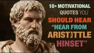 10 motivational quotes you should hear from Aristotle himself