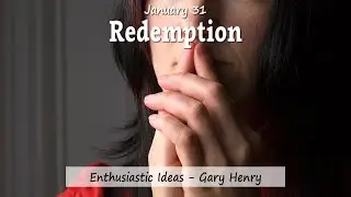 Redemption (January 31 - Year 1)