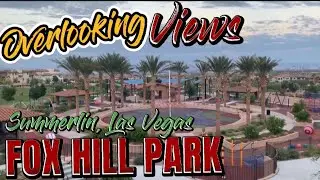 Explores Fox Hill Park 🏞️ Summerlin Las Vegas Nevada &radic; August,2021