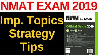 NMAT Exam Window 5 - Score Booster Video [Strategy, Tips, Important Topics]