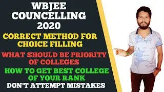 WBJEE COUNCELLING 2020 CHOICE FILLING PROCESS | PREFERENCE OF COLLEGE #wbjee2020 #Collegepriority