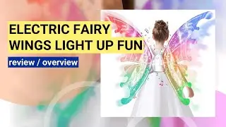 Review: Magical Light-Up Fairy Wings for Kids - Perfect for Dress-Up & Parties!