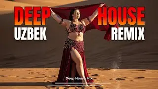 Habibi Remix Uzbekistan 2026 🔥 | Belly Dance Desert Session (Nonstop Mix)