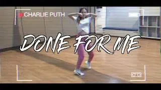 Done For Me - Charlie Puth (Dance Cover) // Andree Bonifacio