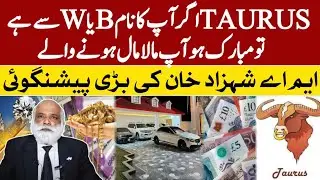 Taurus Horoscope|Lucky Zodiac sign|Luckiest Names horoscope|M A Shahazad Khan Prediction 