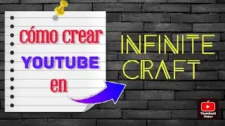 Tutorial para crear YOUTUBE en Infinite Craft!!🔥😎 / Neal.Fun / #games #nealfun #tutorial #youtube 