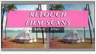 How To: Scan & Touch Up Photo Film Negative