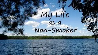 My Life as a Non-Smoker