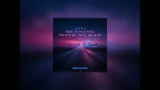 2013 - Running With No Map [preview]