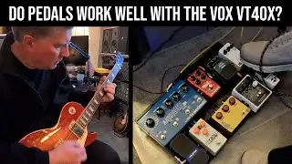Использование педалей с усилителем Vox VT40X &mdash; Звуковые примеры &mdash; Высокий уровень усиления и моду...