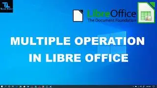 MULTIPLE OPERATIONS IN LIBREOFFICE CALC