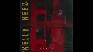 Kelly Heed - You Ain't Sleeping Here Tonight