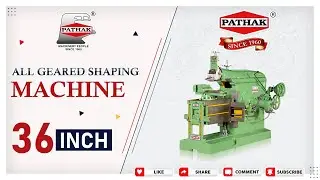 All Geared Shaping Machine 36 Inch By Pathak Industries