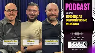 Podcast Muretas - Episódio 27 de setembro de 2025