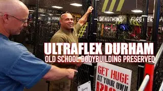 Old School Bodybuilding Preserved | UltraFlex Durham
