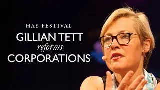 Gillian Tett on Corporations