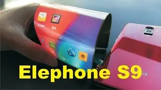 Elephone S9 - gadget_x NEWS! gadget x