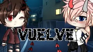 Vuelve||gacha life||GLMV||gatocrazy chan