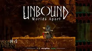 ГРИБЫ ДЛЯ МУГИ, СТОЛПЫ ДЛЯ СИКИ  ▪  UNBOUND: WORLDS APART прохождение #4