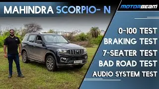 Mahindra Scorpio-N Diesel AT - 10 Real-Life Tests | MotorBeam