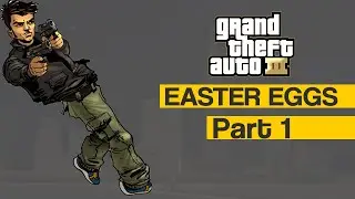 GTA III: mysteries and easter eggs | Part #1