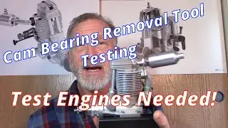 Cam Bearing Removal Tool Test Engines Needed!
