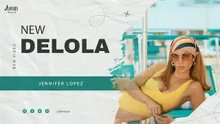 Delola Life - Happy Spring [ Jennifer Lopez ]