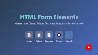 Mastering HTML Forms: Elements, Attributes & Best Practices for Beginners!