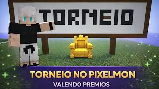 FIZ UM TORNEIO VALENDO PREMIOS PARA O VENCEDOR NO PIXELMON BRASIL!!!
