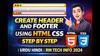 How to make Header & Footer  in HTML and CSS   URDU  HINDI  RM TECH INFO 2024