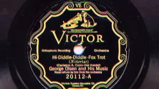 Hi Diddle Diddle by George Olsen and his Music, 1926