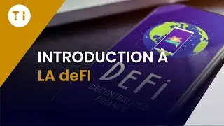 Qu'est ce que la deFI : Finance D&eacute;centralis&eacute;e (sp&eacute;cial d&eacute;butant)