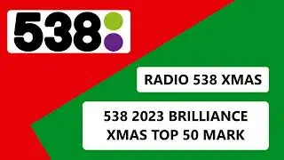 RADIO 538 XMAS TOTH // BRILLIANCE XMAS TOP 50 MARK (DRONE FILL)